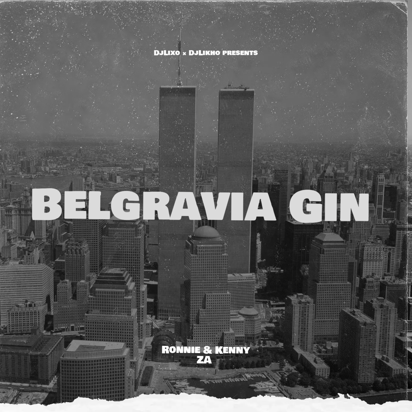 Belgravia Gin - DjLixo_DjLikho ft Ronnie & Kenny ZA