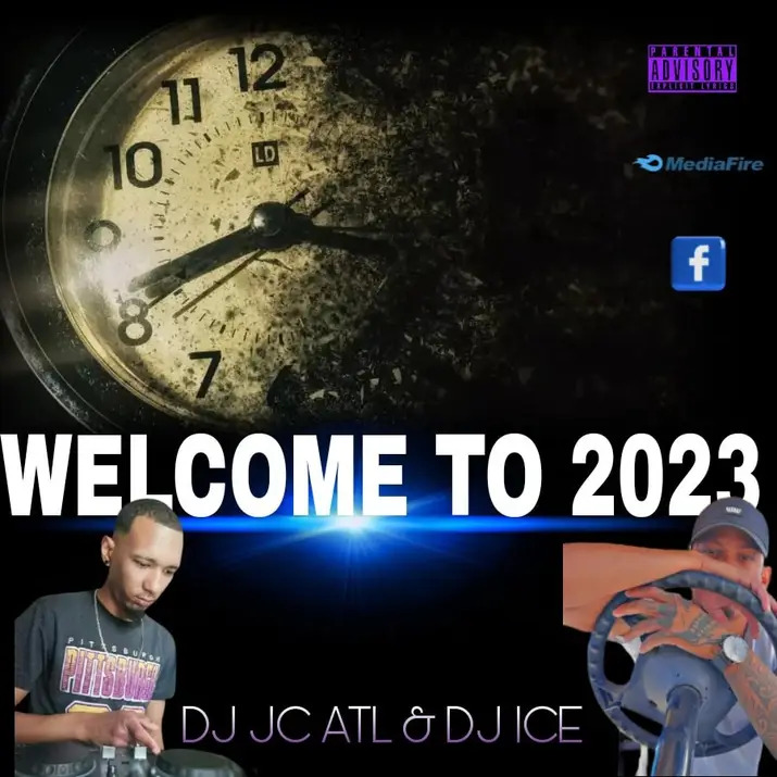 welcome to2023 - DJ JC ATL & DJ ICE