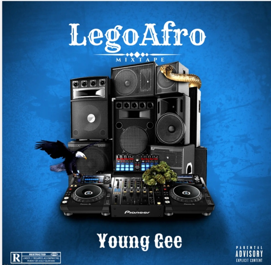 LegoAfro(Mixtape) - Young Gee
