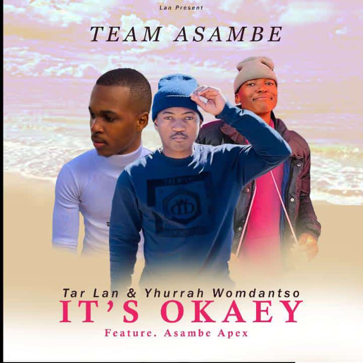 It's Okay featuring Masambe Apex - Yhurrah Womdantso no Tar Lan