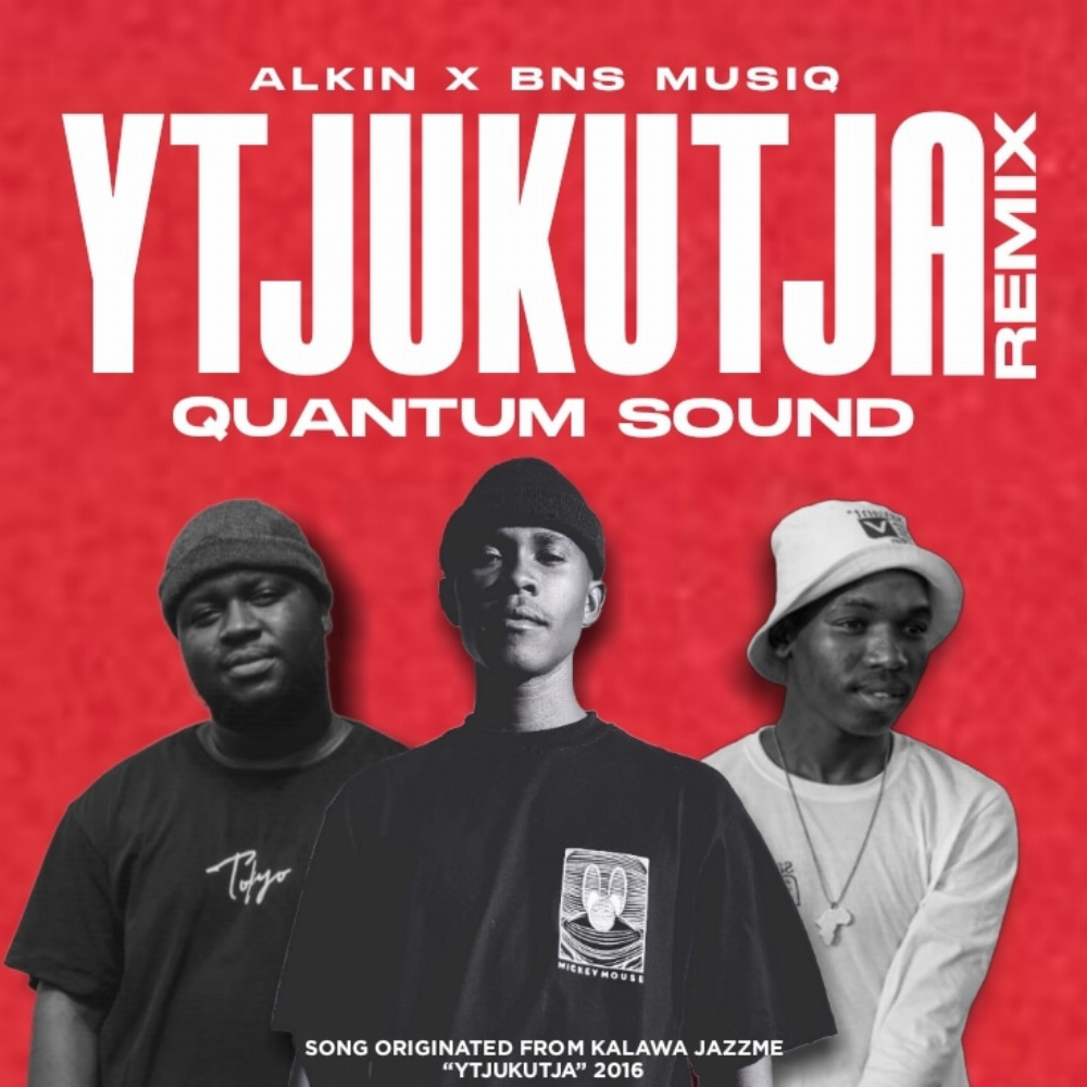 Ytjukutja (Quantum Sound) ft. Bns Musiq - Alkin