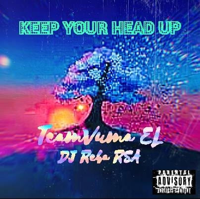 Keep your head up - TeamVuma EL