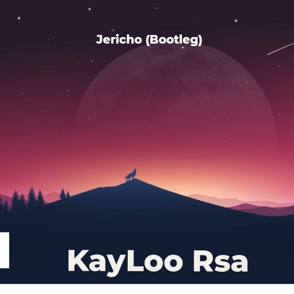 Jericho (Bootleg) - KayLoo Rsa