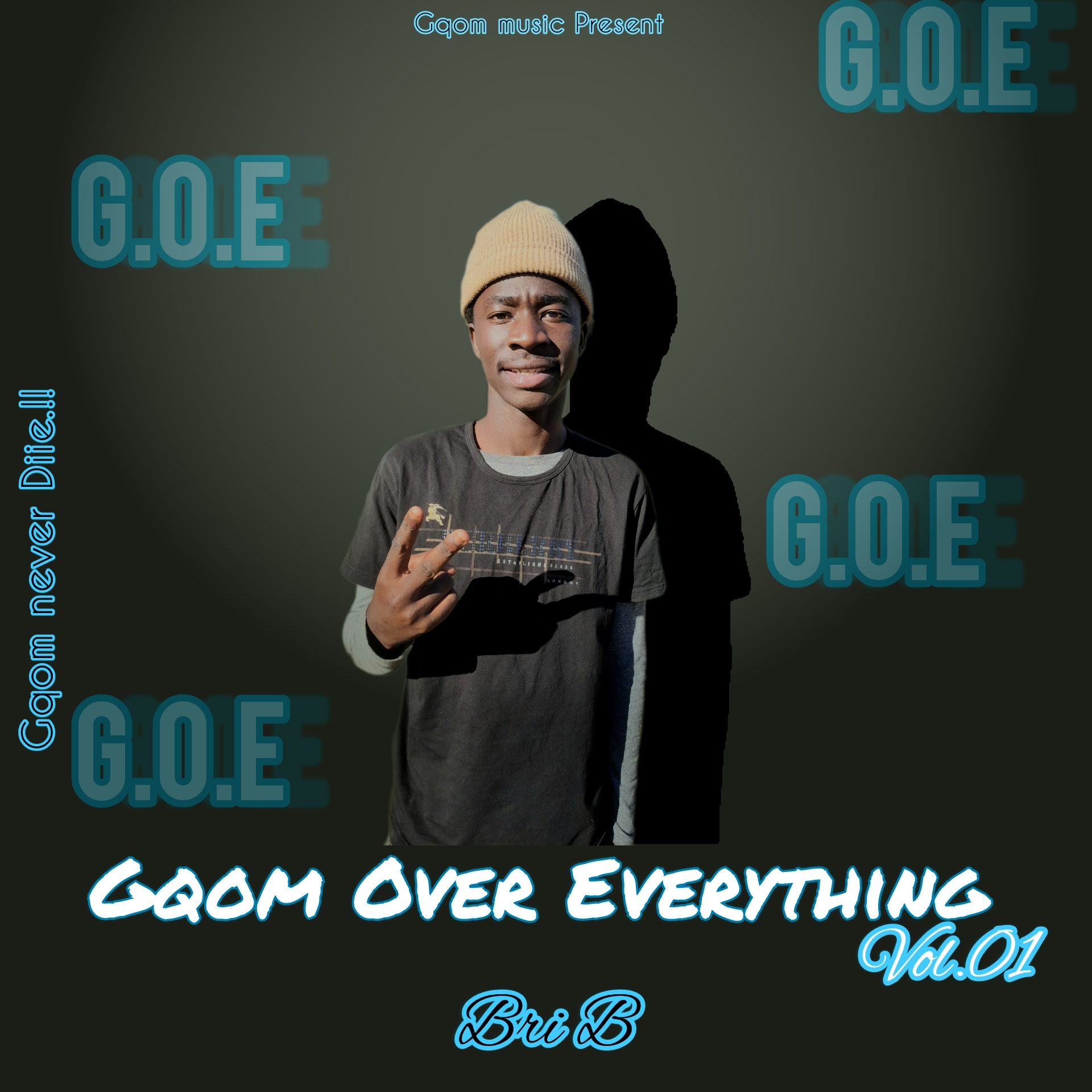 Gqom Over Everything - Bri B