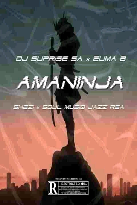 Amaninja (feat. Zuma B Rsa) - DJ Suprise SA & Soul Musiq Jazz Rsa