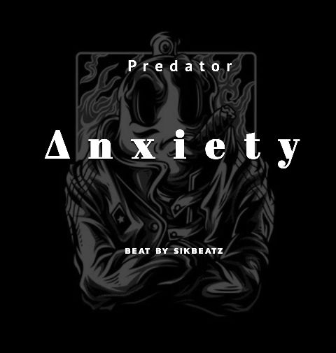 Anxiety - Predator