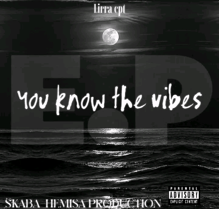 You know the vibes - Lirra cpt