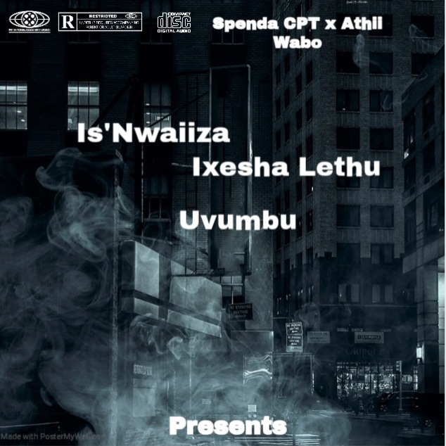 Is'Nwaiiza - Spenda CPT &Athii Wabo