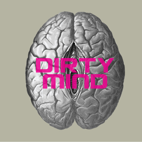 Dirty Mind - Syda