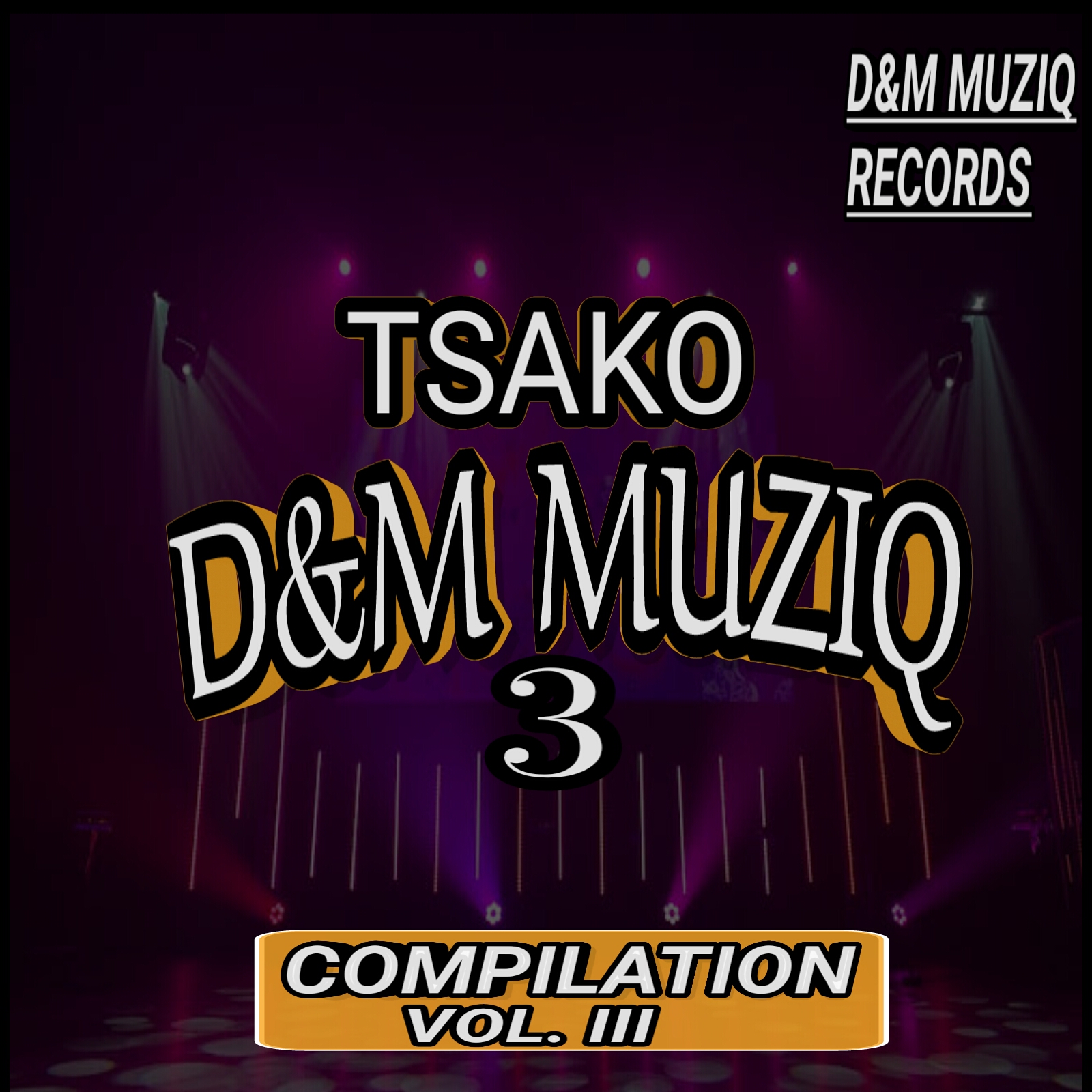TSAKO D&M MUZIQ, VOL.3 COMPILATION - Various Artists