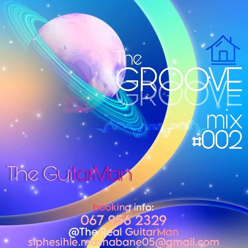 The Groove Mix #002 - The Guitarman