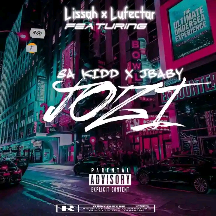 Jozi - Lissah x Lufectar ft SA.KIDD x j baby