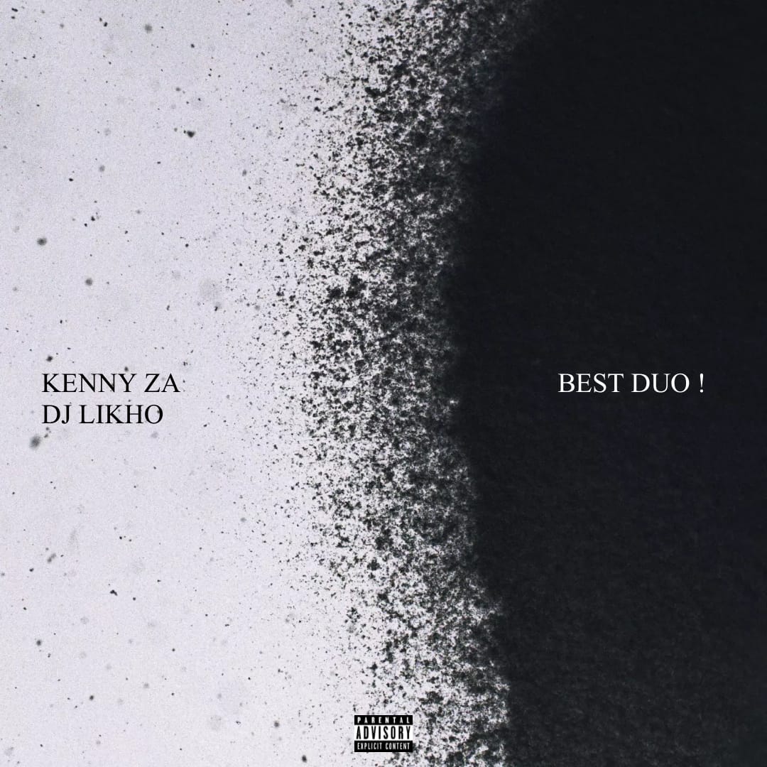 Best Duo ! - Kenny ZA & Dj Likho
