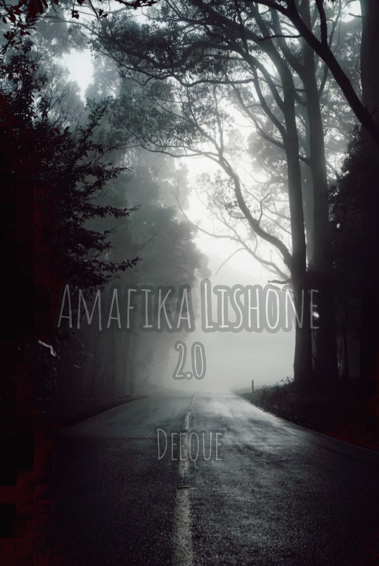 Amafika Lishone 2.0 - Deeque