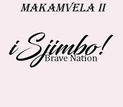 iSjimbo! - Makamvela II & Brave Nation