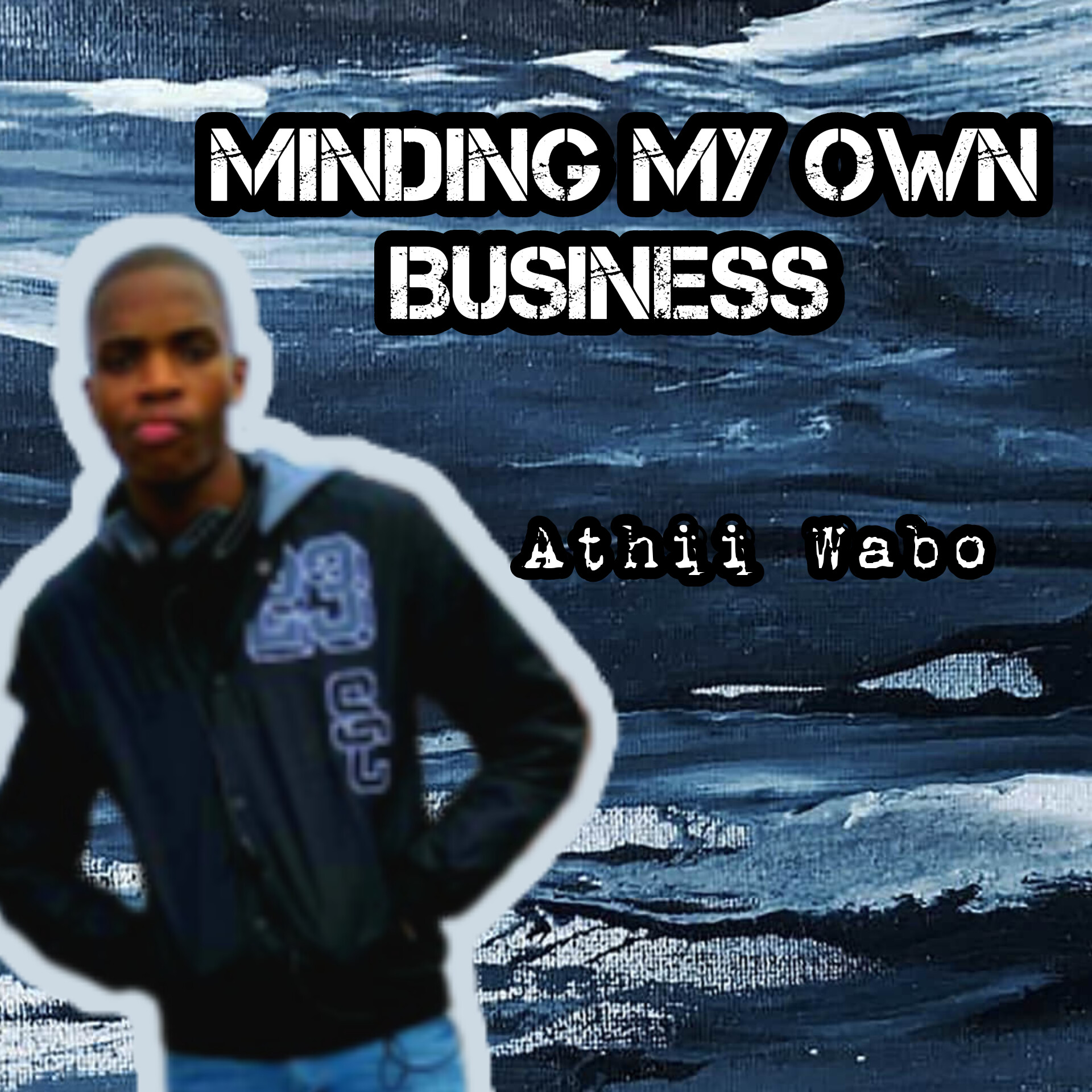 Minding My Own Business - Athii Wabo