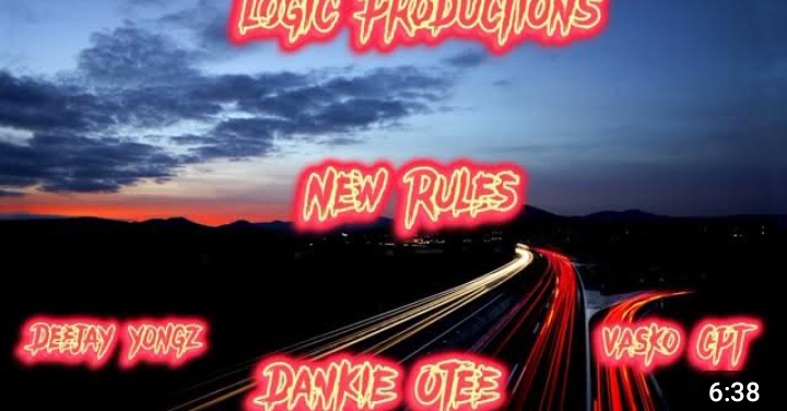 New rules - Dankie Otee X Deejay yongz X Vasko Cpt