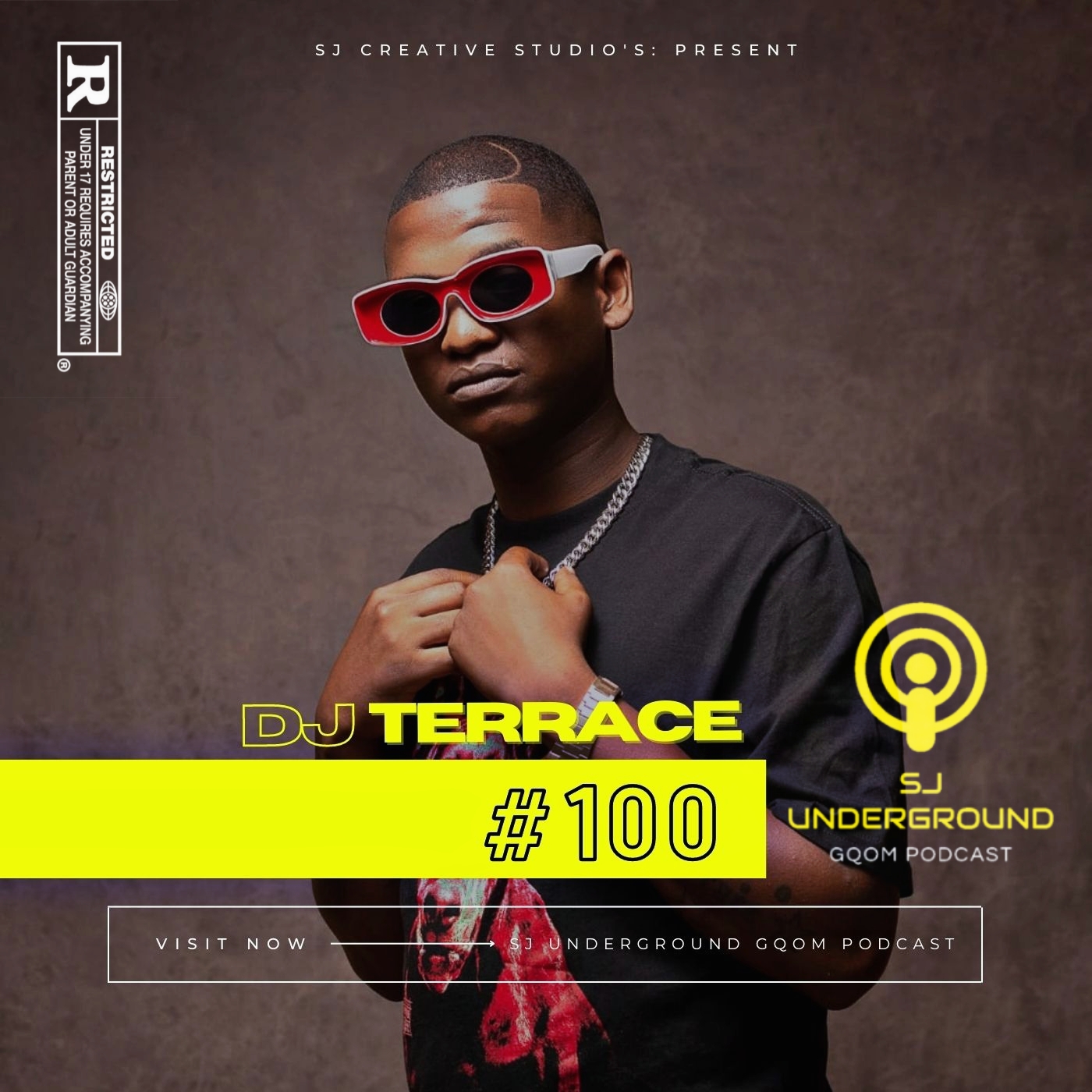 #100 Guest:  SJ Underground Gqom Podcast - Dj Terrace