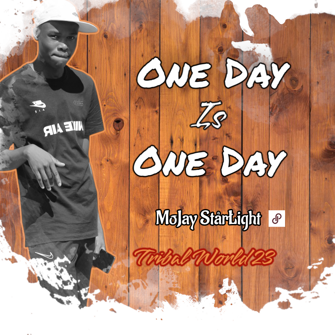1Day is One'Day_Muvah'MagicaL-2023music - MoJay StarŁight