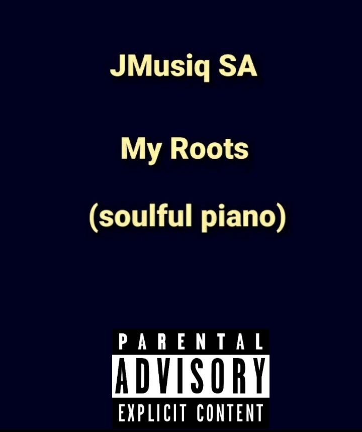 My Roots (soulful piano) - JMusiq SA