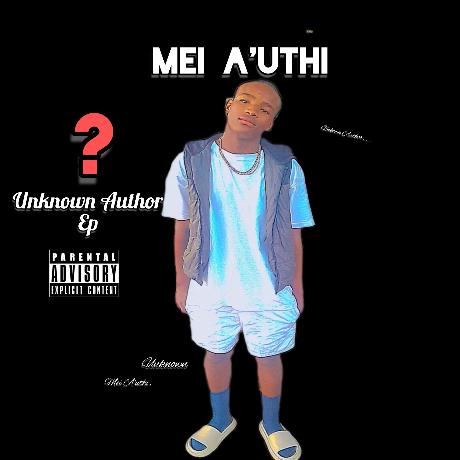 Unknown Author Ep - Mei A'uthi ft Roger