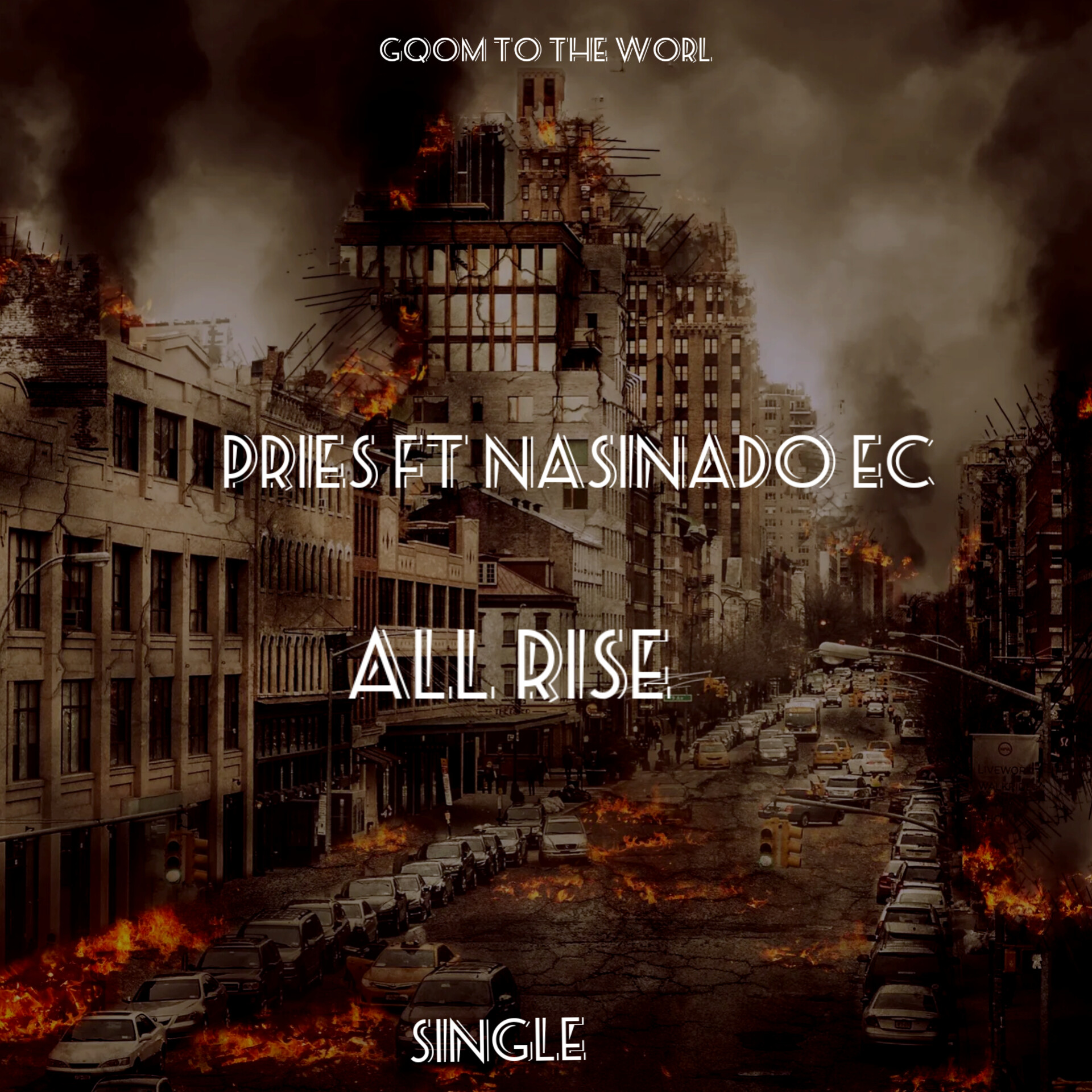 All Rise - Pries × Nasinado EC