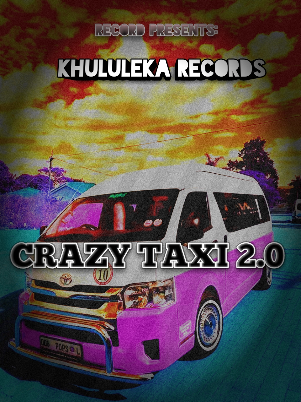 CRAZY TAXI 2.0 - Khululeka Records