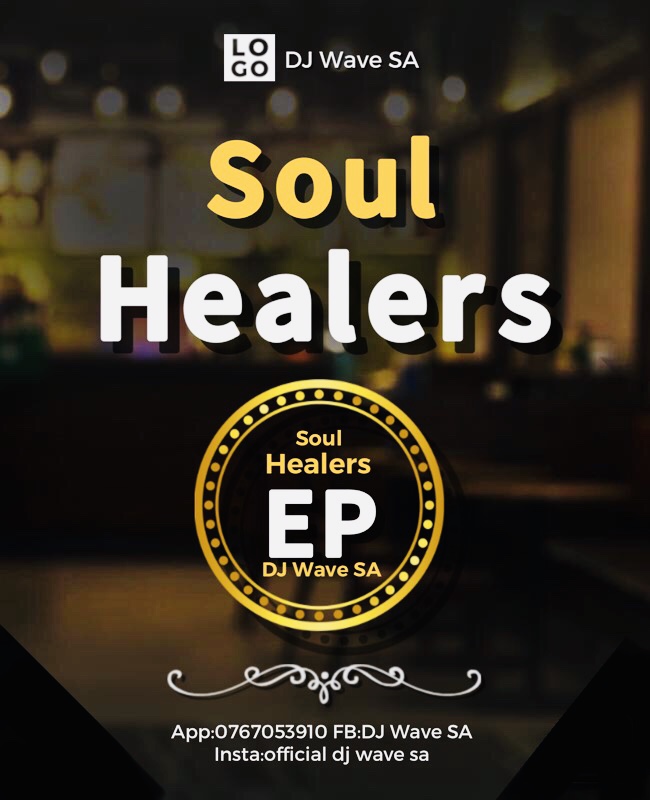 Soul Healers Ep - DJ Wave SA
