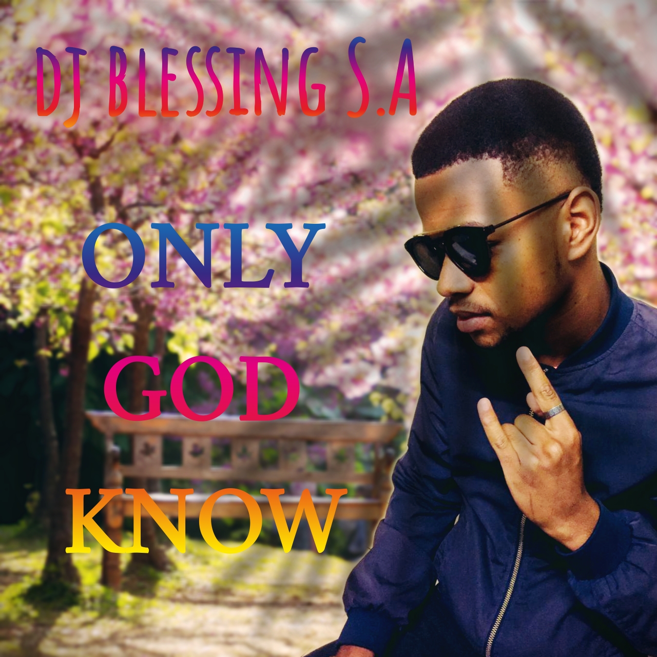 Only god know - Dj blessing s.a