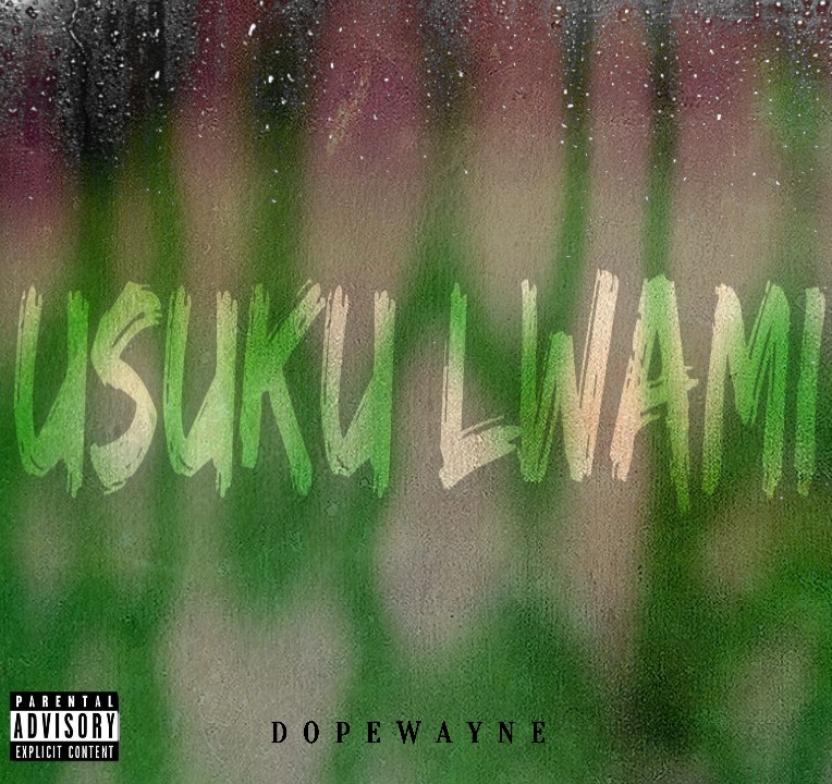 UsukuLwami - Dopewayne