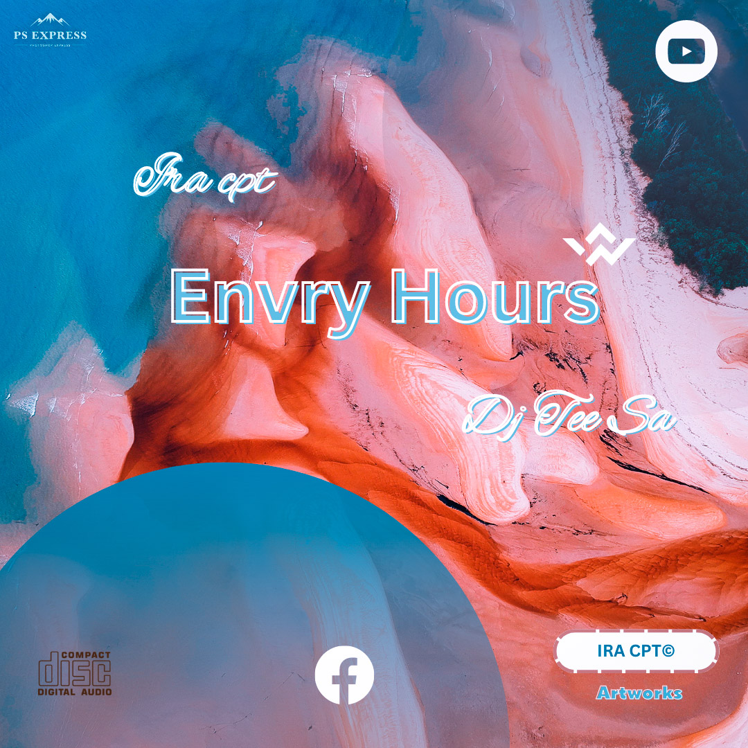 Envry Hours_(feat.Dj Tee Sa) - Ira cpt