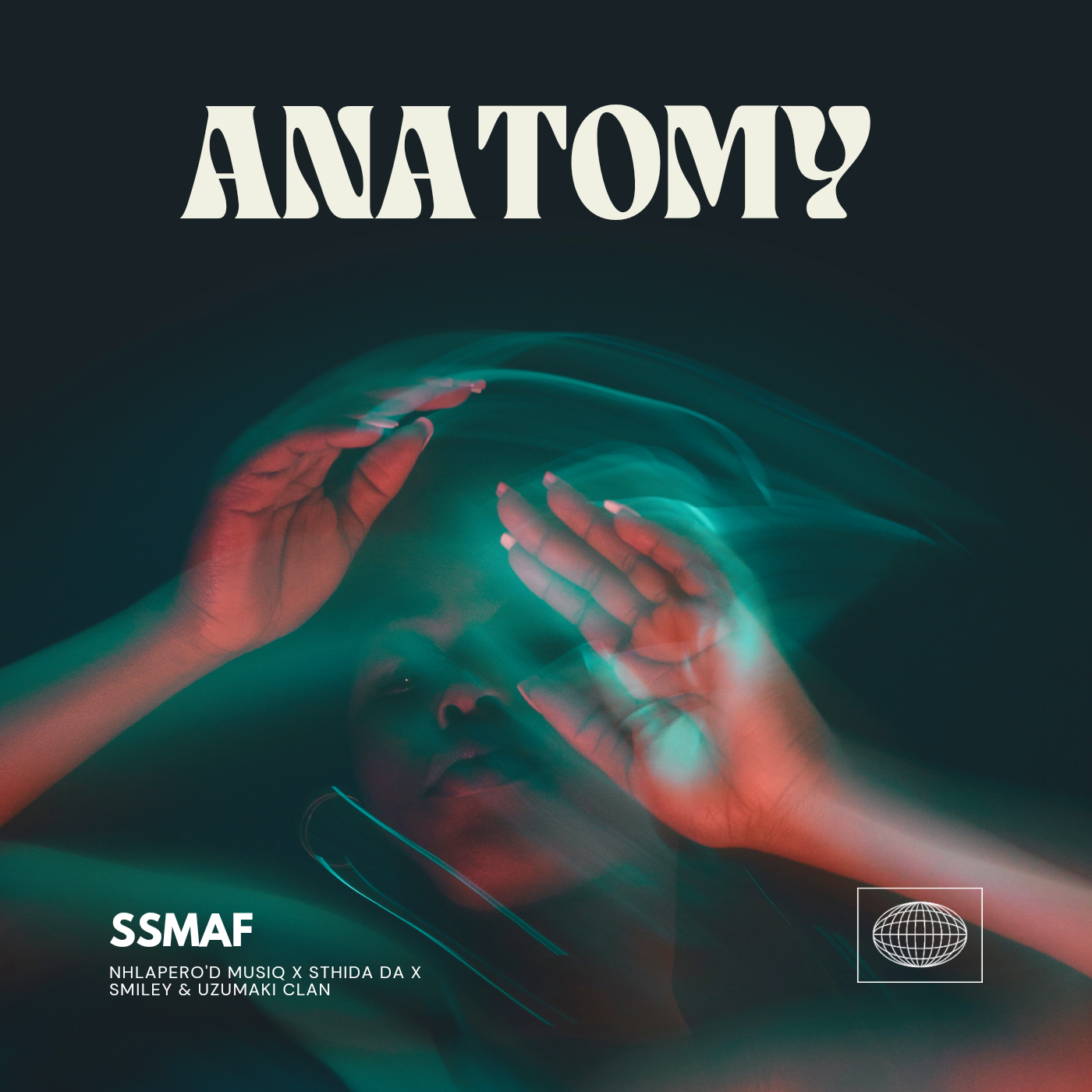 ANATOMY - NHLAPERO'D X REAL TMS X SMILEY X UZUMAKI CLAN