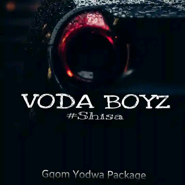 Gqom Yodwa Package - Voda Boyz