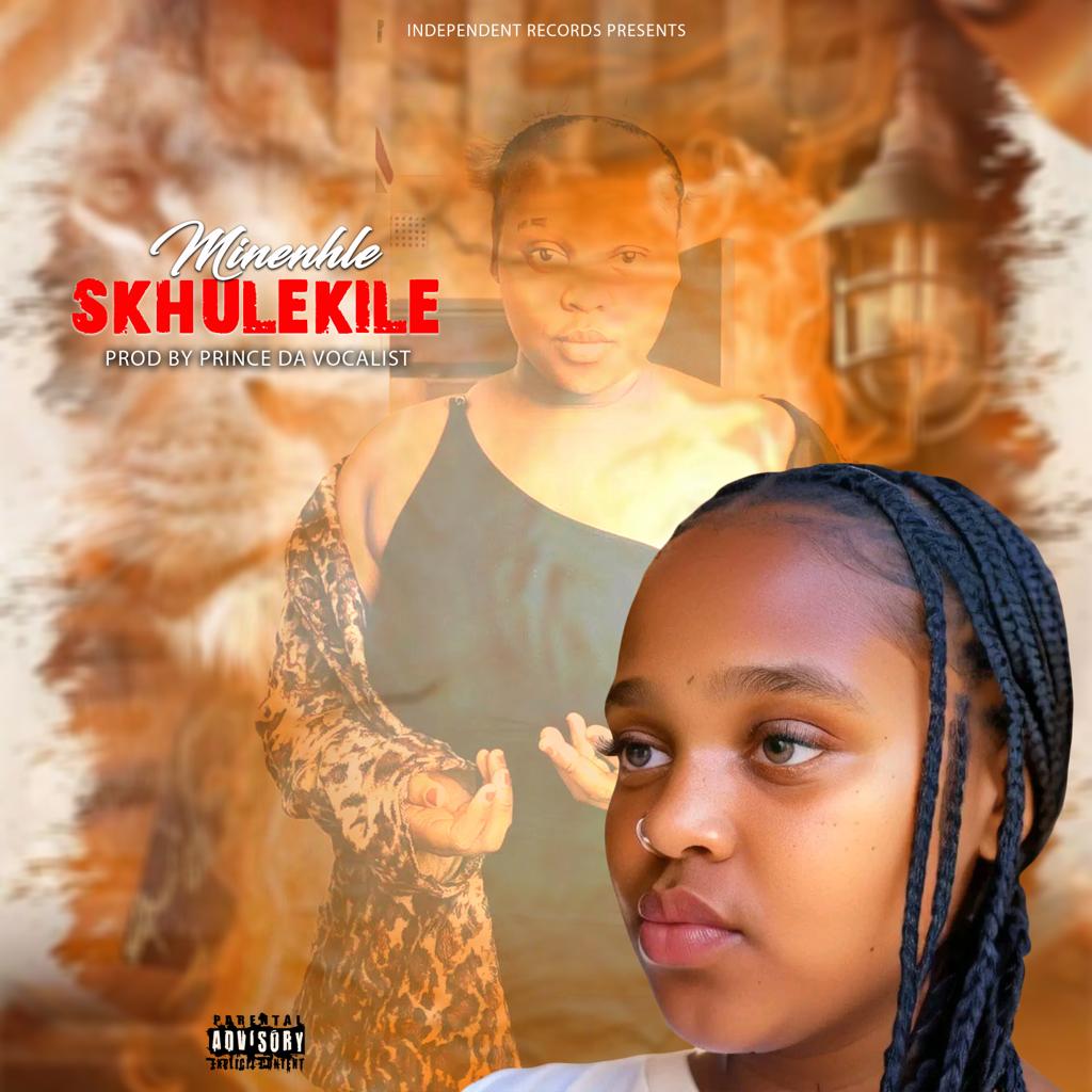 Skhulekile - Minenhle