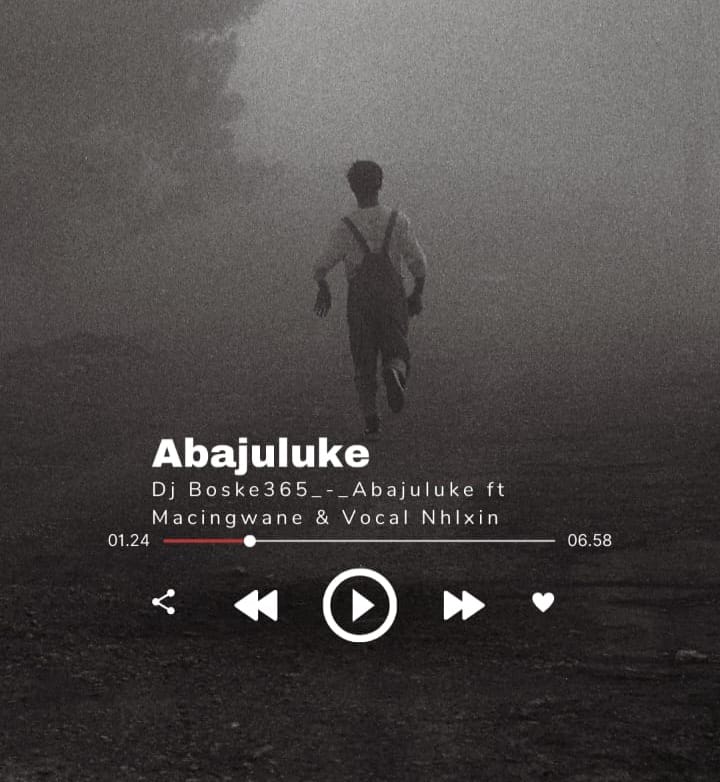 Abajuluke - Dj Boske365 Feat.Macingwane & Vocal Nhlxin