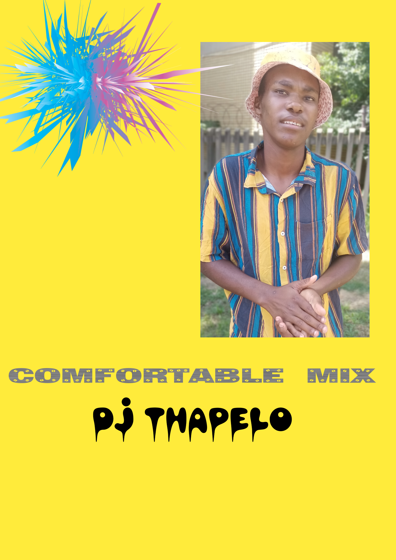 Comfortable Mix - Dj Thapelo