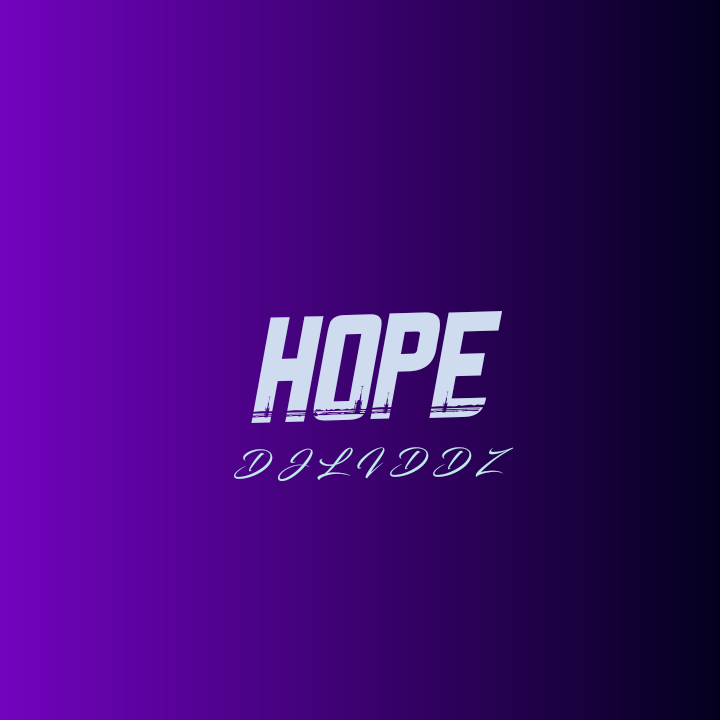 Hope - DJ Liddz