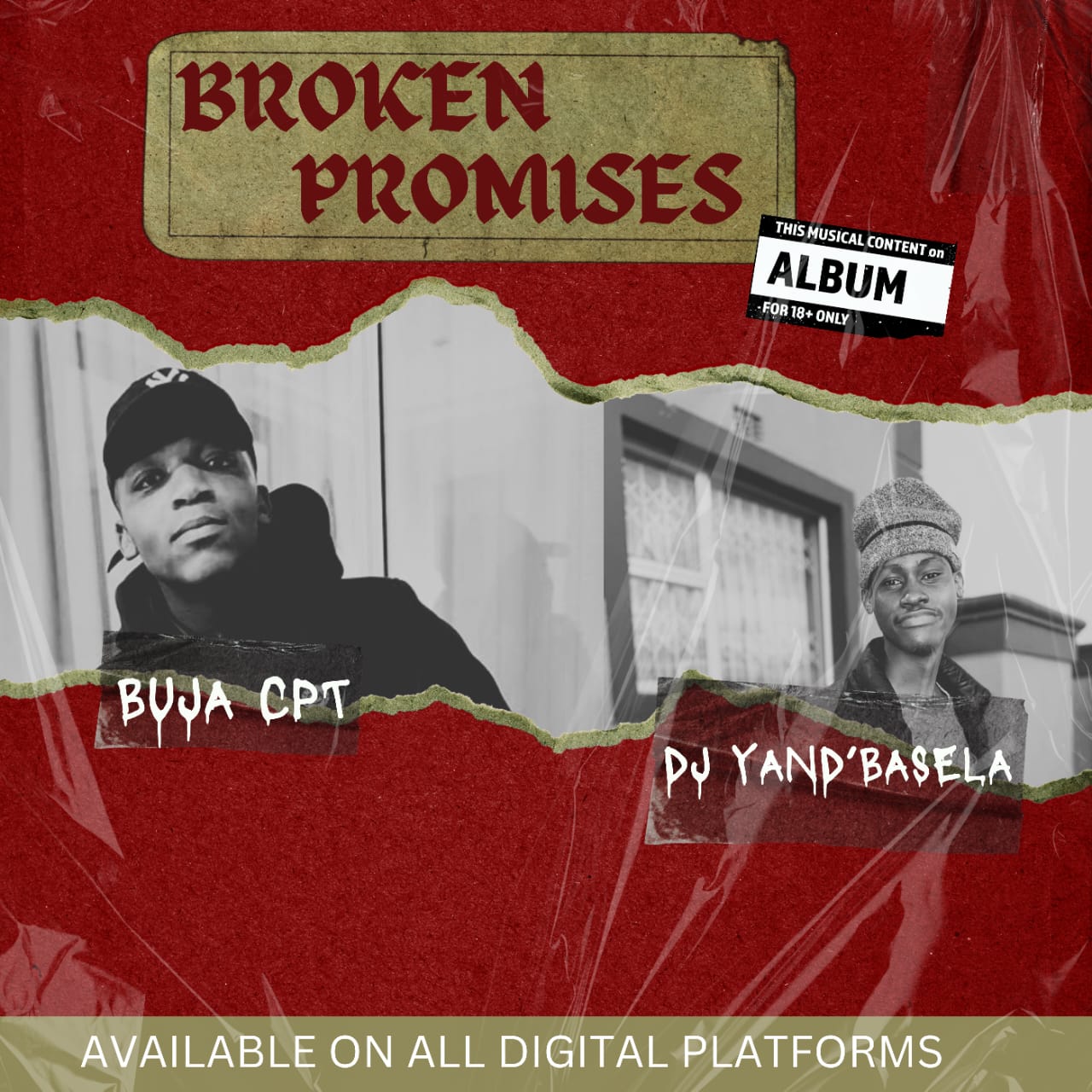 Broken Promises - Dj Yand'basela x Buja CPT