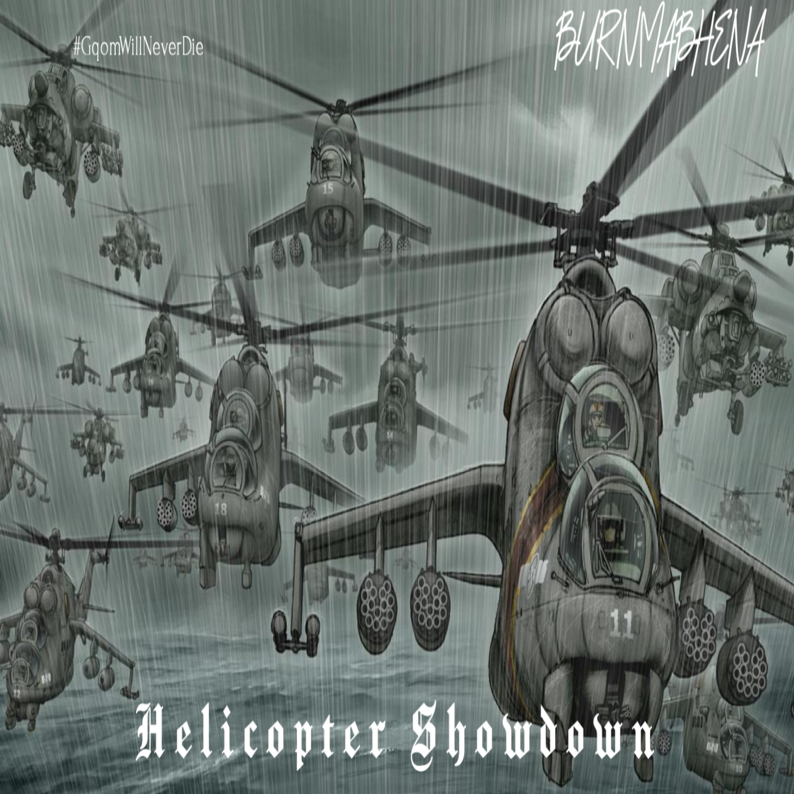 #GqomWillNeverDie || Helicopter Showdown - BURNMABHENA