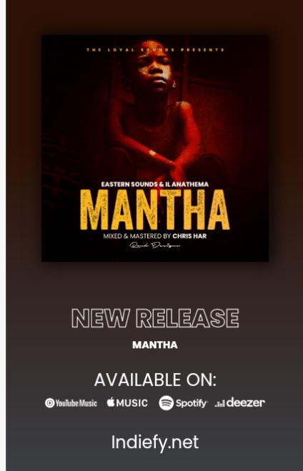 Mantha - Eastern Soundz x IL Anathema