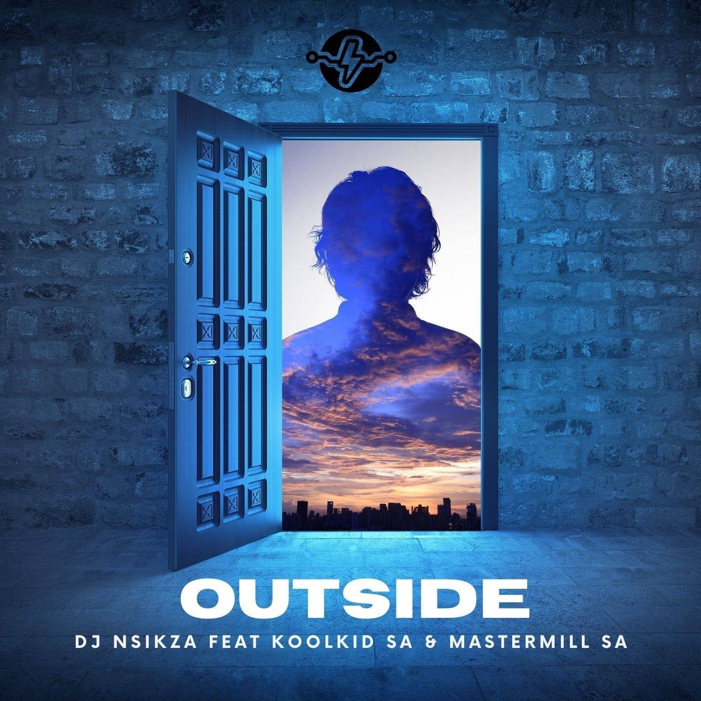 Outside (Original mix) - Djnsikza, KooLkidd SA, Mastermill SA