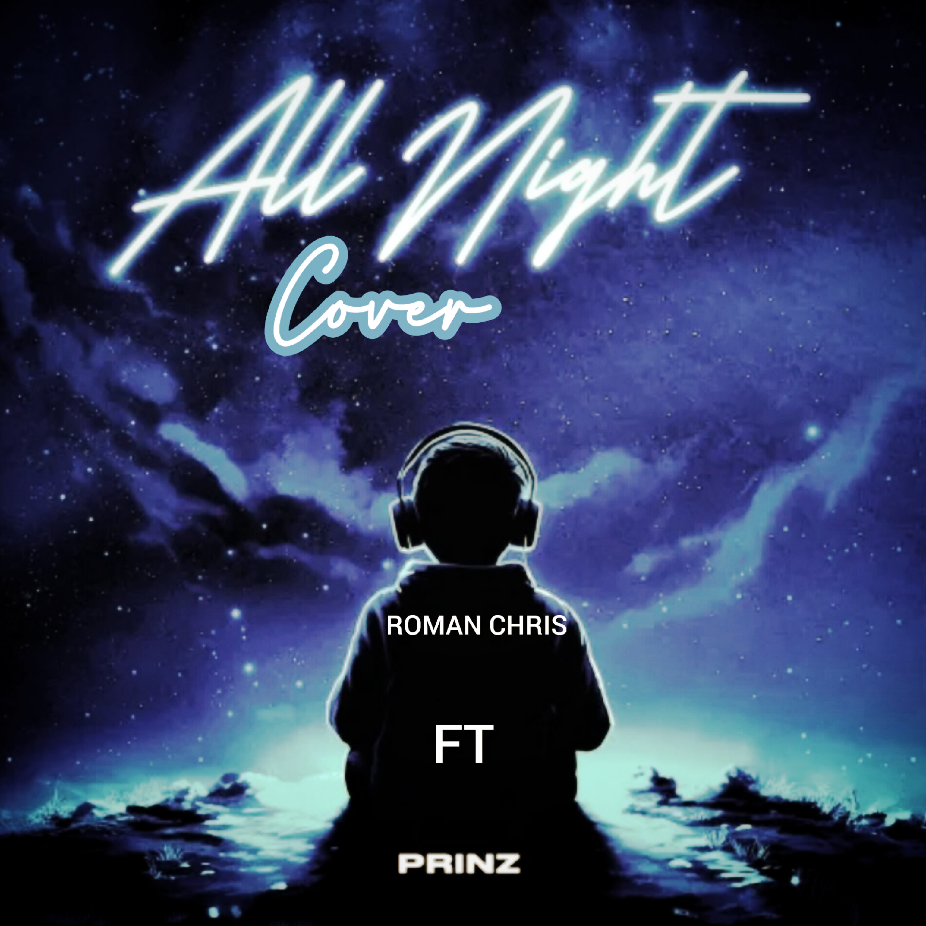 All Night ft Prinz - Roman Chris