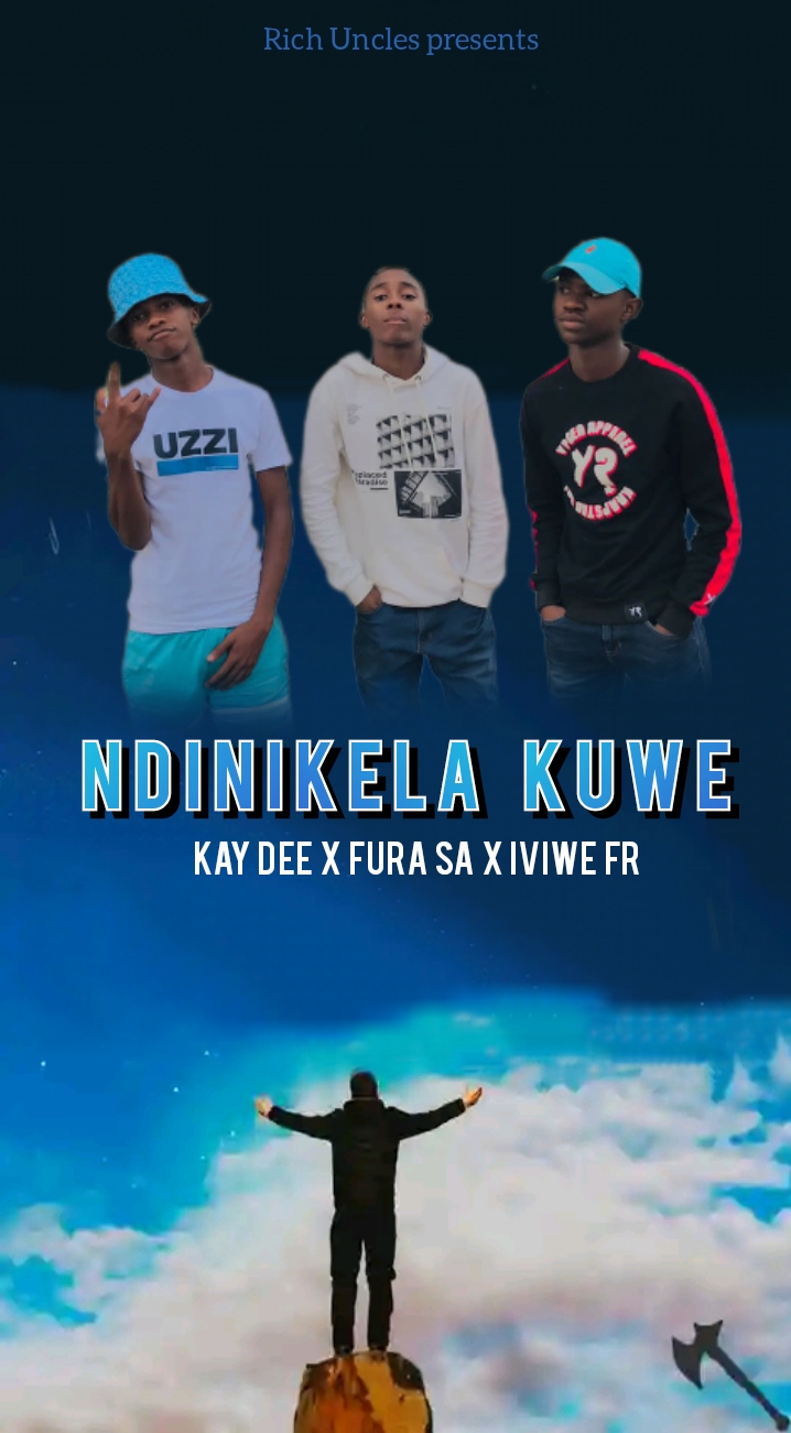 Ndinikela Kuwe - Kay Dee ft. Fura SA & Iviwe FR