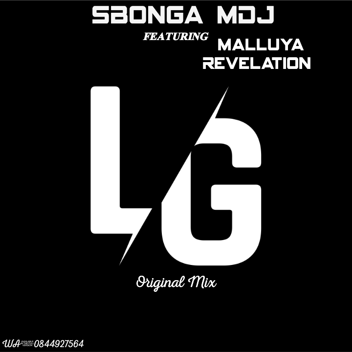 LG (feat. Malluya Revelation) - Sbonga MDJ