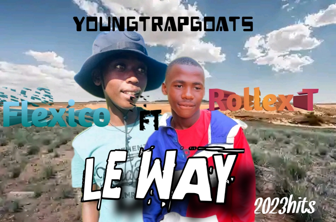 LE WAY - Flexico ft Rollex Tee