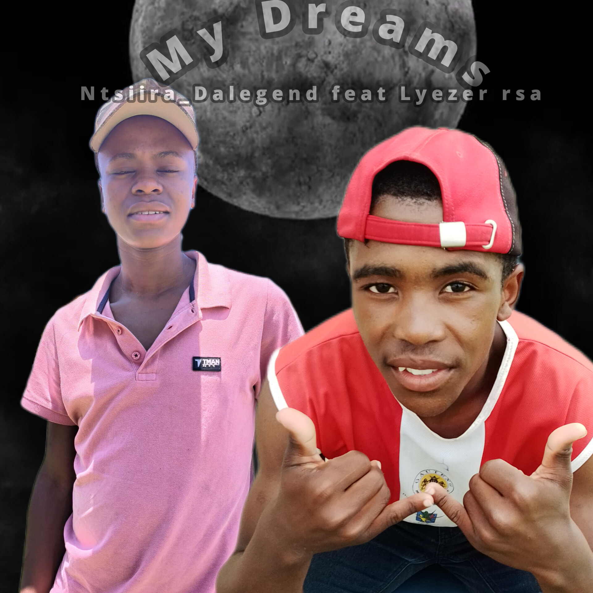 My dreams - Ntsiira Dalegend feat Lyezer rsa