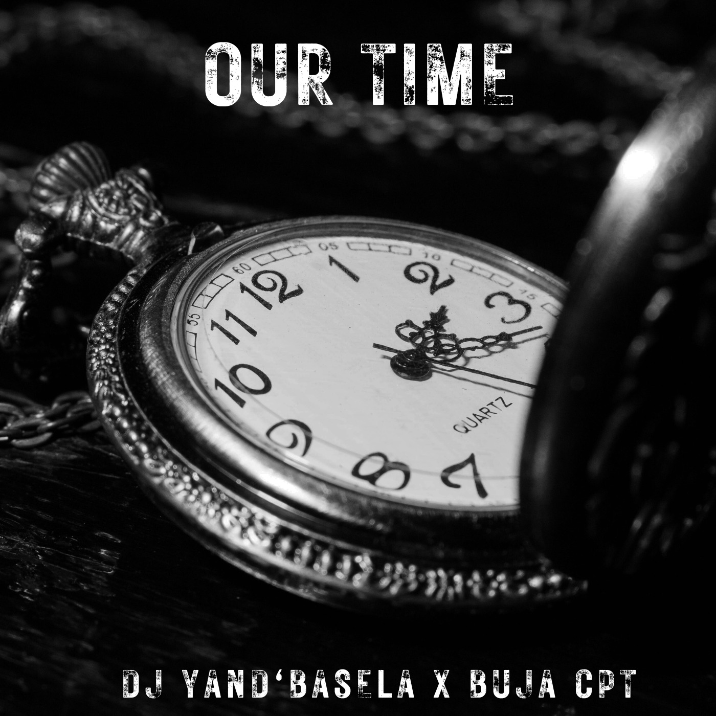 Our Time - Dj Yand'basela x Buja CPT