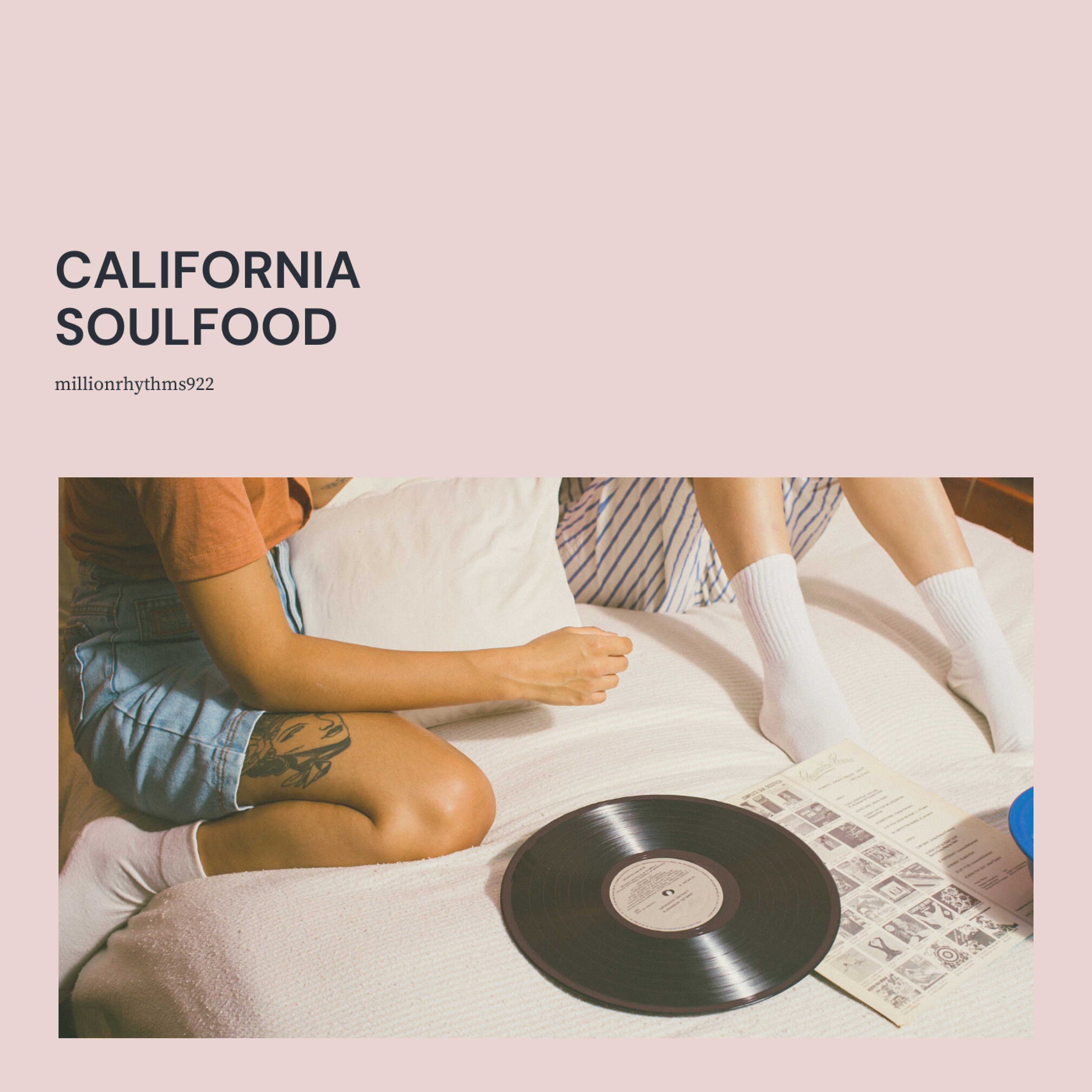 California Soulfood - millionrhythms922