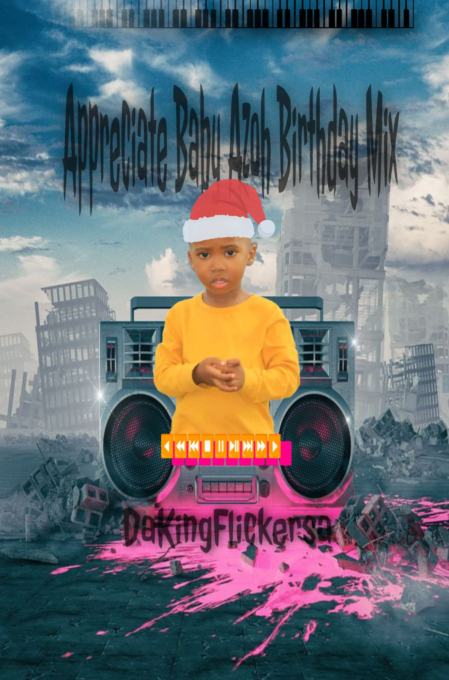 Appreciate Baby Azoh Birthday Mix - Dakingflickersa