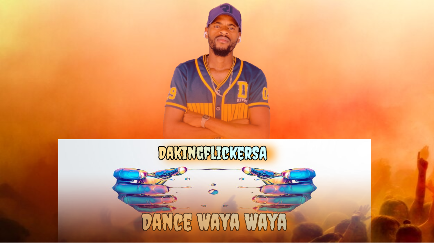 Dance Waya Waya - DakingflickerSA
